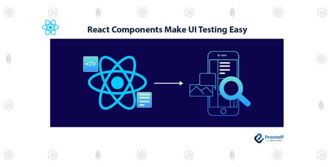 React-Components-Make-UI-Testing-Easy (1)