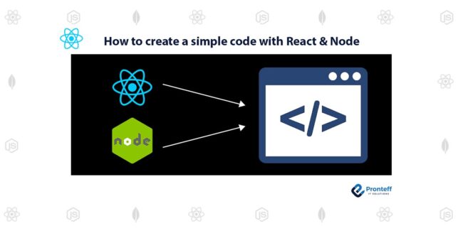 How-to-create-a-simple-code-with-React-&-Node (2) How-to-create-a-simple-code-with-React-&-Node (2)