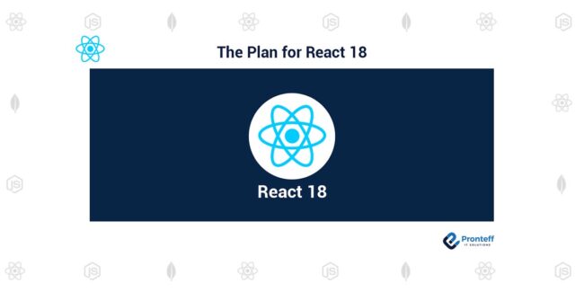 The-Plan-for-react-18 (1) The-Plan-for-react-18 (1)