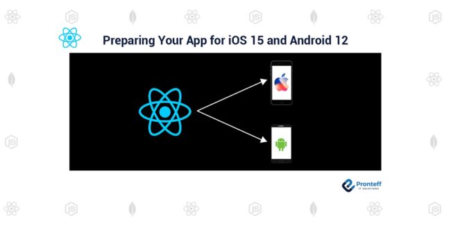 Preparing-Your-App-for-iOS-15-and-Android-12 (1) Preparing-Your-App-for-iOS-15-and-Android-12 (1)