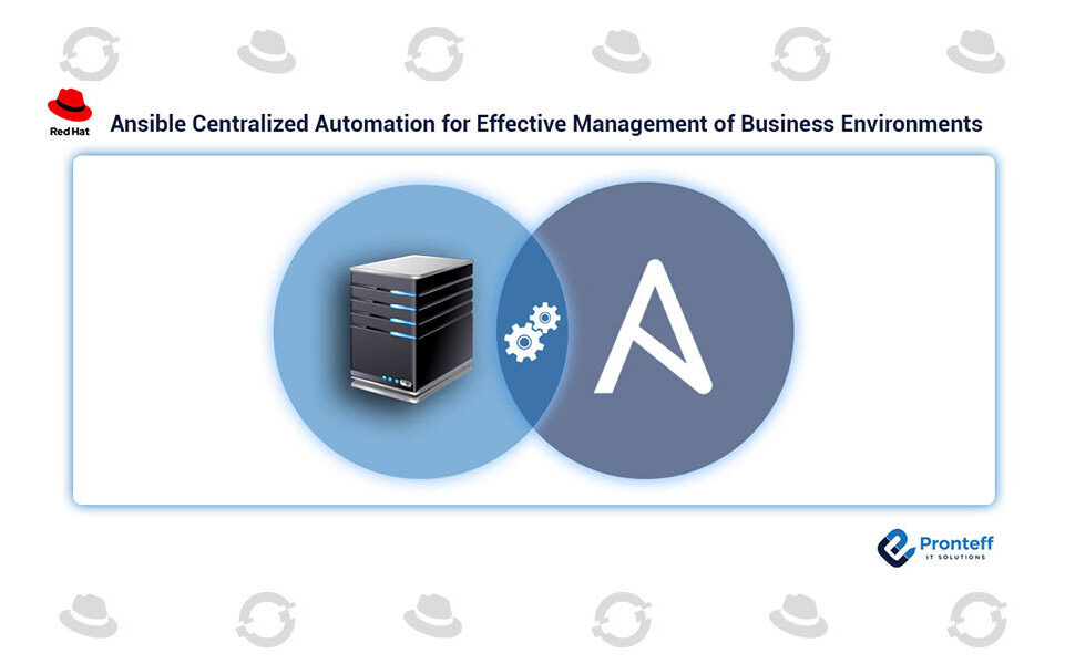 Ansible-Centralized-Automation-for-Effective-Management-of-Business-Environments
