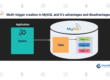 Multiple Triggers creation-in-MySQL-and-it’s-advantages-and-disadvantages