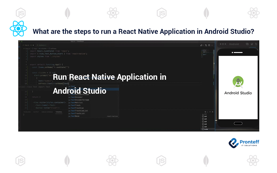 What-are-the-steps-to-run-a-React-Native-application-in-Android-studio What-are-the-steps-to-run-a-React-Native-application-in-Android-studio