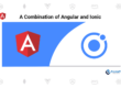 A Combination of Angular and Ionic