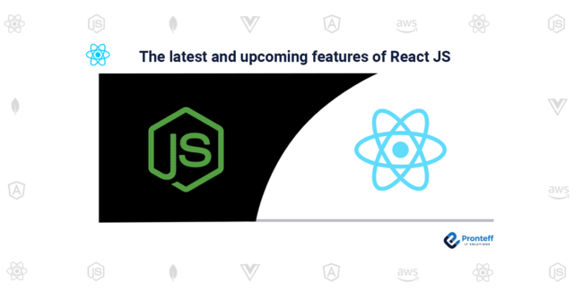 The-latest-and-upcoming-features-of-React-JS The latest and upcoming features of React JS