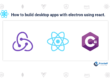 How to build desktop apps with electron using react.