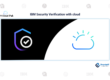 IBM Security Verification with cloud