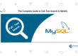 The Complete Guide to Full-Text Search in MySQL