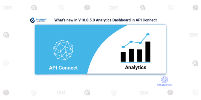 What’s new in V10.0.5.0 Analytics Dashboard in API Connect