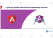 Exploring Angular Services and Dependency Injection