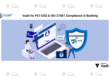 Vault for PCI-DSS & ISO 27001 Compliance in Banking