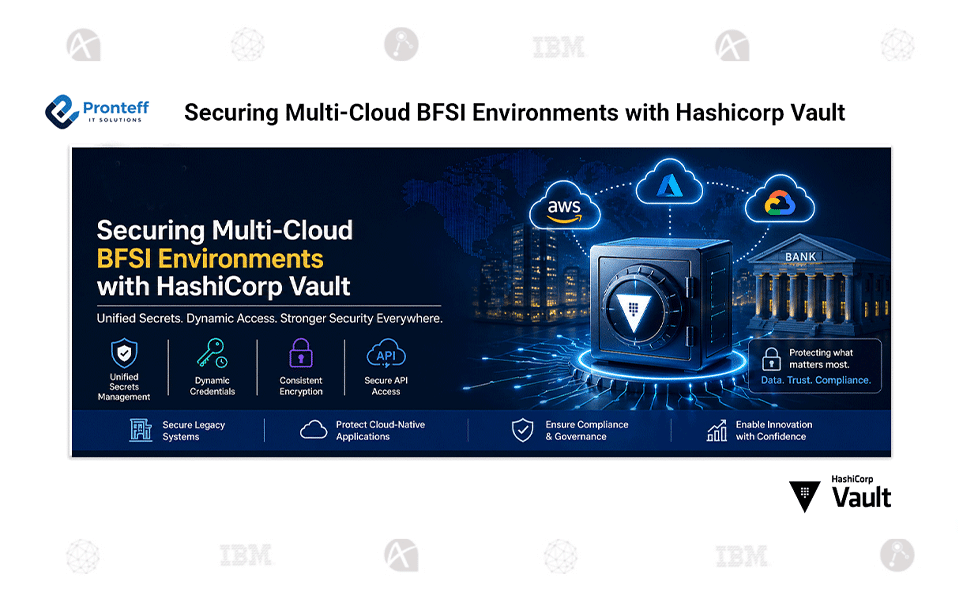 How to secure multi-cloud BFSI environments with Hashicorp vault