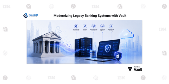 How to modernize legacy banking systems with Vault.