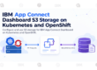 IBM App Connect Dashboard S3 Storage on Kubernetes and OpenShift