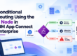 IBM App Connect Enterprise If Node: Conditional Routing That Holds Up in Production