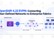 OpenShift 4.22 EVPN: Connecting User-Defined Networks to Enterprise Fabrics