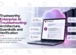 Trustworthy Enterprise AI troubleshooting - Architecture, Guardrails and verification